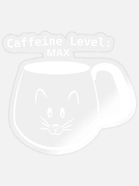 Weißer Katzenbecher Koffein-Level MAX Kunst - Sticker Größe S (10 x 10 cm) - Transparent glänzend