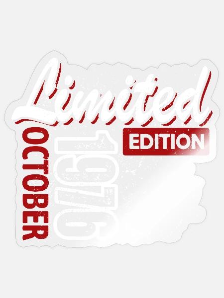 Limited Edition Oktober 1976 Geburtstag Geschenk - Sticker Größe S (10 x 10 cm) - Transparent glänzend