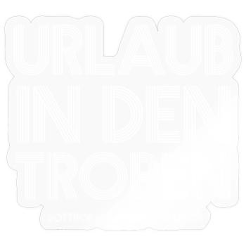 Tropen-Urlaub Bottrop Castrop Waltrop - Sticker Größe S (10 x 10 cm) - Transparent glänzend - Vorne