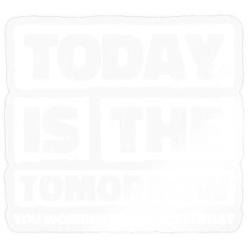 Motivierendes Weisheitsdesign. Die Vibes von morgen von heute - Sticker Größe S (10 x 10 cm) - Transparent glänzend - Vorne