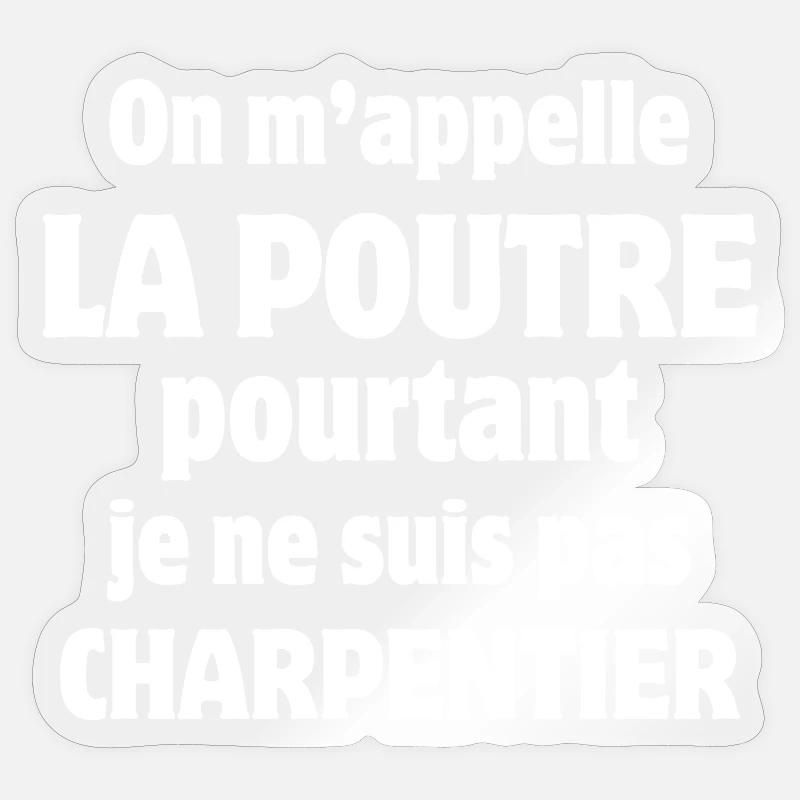 charpentier, poutre, menuisier - Sticker taille S (10 x 10 cm) - brillant transparent