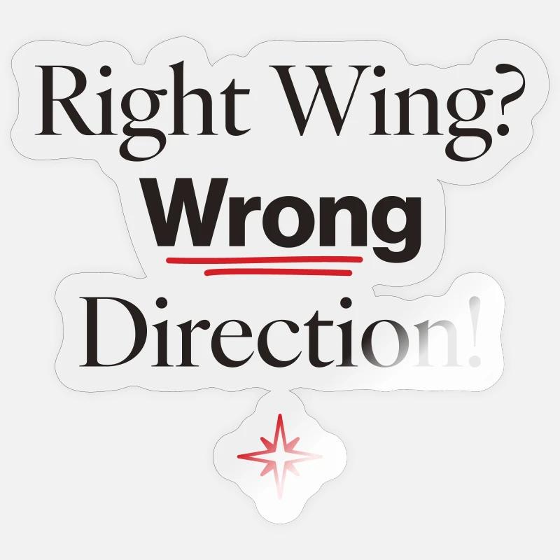 Wrong Direction ! Sticker size S (10 x 10 cm)