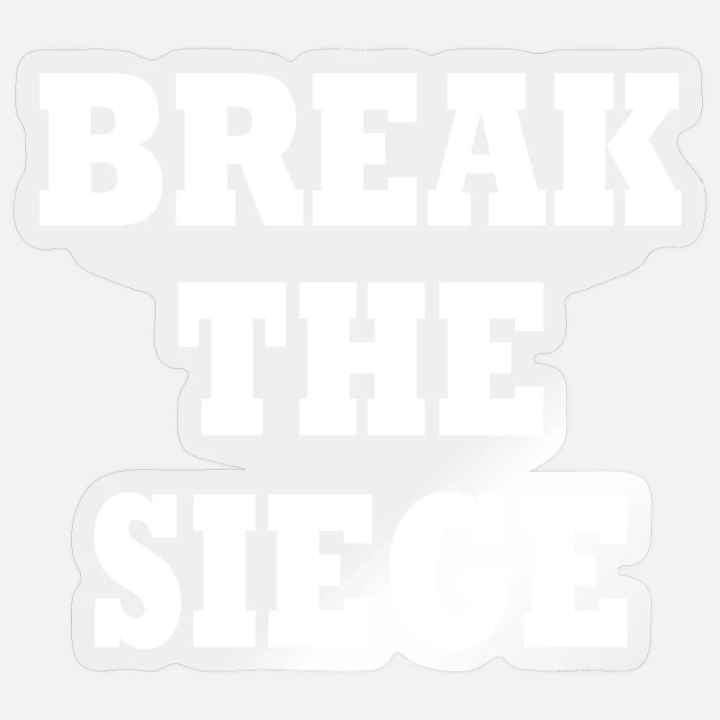Briser le siège - Sticker taille S (10 x 10 cm) - brillant transparent