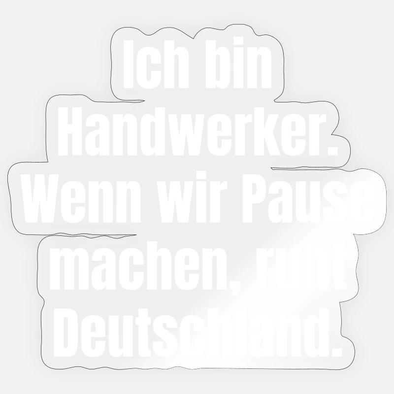 Handwerker Pause Deutschland - Sticker Größe S (10 x 10 cm) - Transparent glänzend