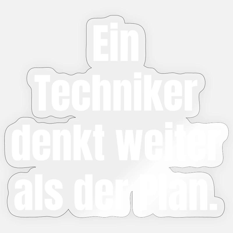 Technician thinks further than plan Sticker size S (10 x 10 cm)