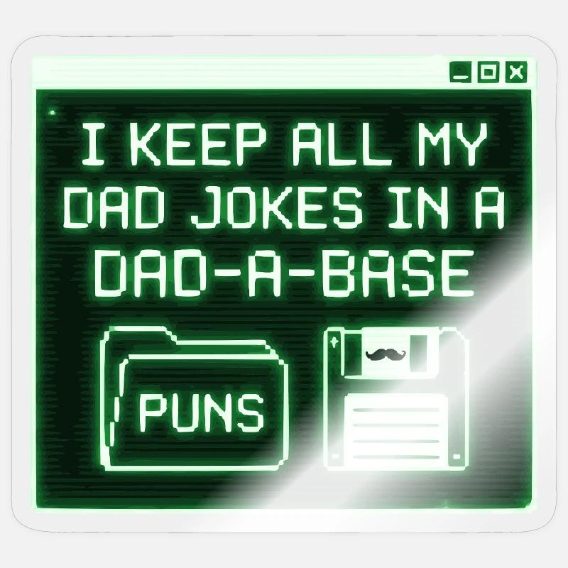 Je garde toutes mes blagues de papa dans une base de papa - Sticker taille S (10 x 10 cm) - brillant transparent