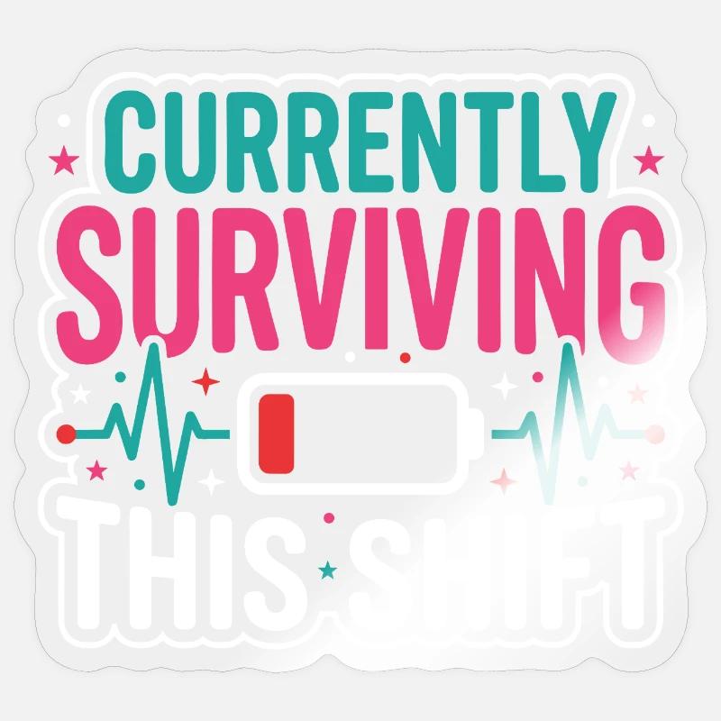 Night Shift Nurse, Tired - Sticker size S (10 x 10 cm) - transparent glossy