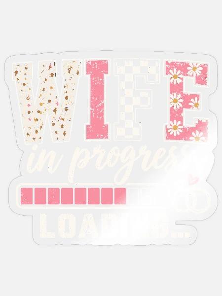 WIFE in progress Loading - Sticker Größe S (10 x 10 cm) - Transparent glänzend