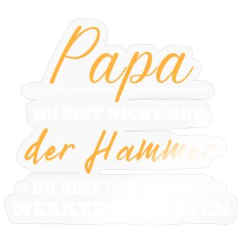 Bester Papa. Vatertag. Hammer. Werkzeugkasten - Sticker Größe S (10 x 10 cm) - Transparent glänzend - Vorne