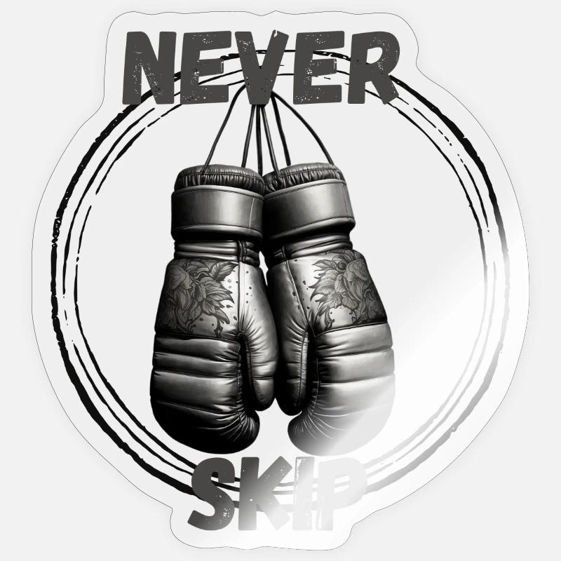 Training, Gym, Boxen, Boxhandschuhe, NEVER SKIP - Sticker Größe S (10 x 10 cm) - Transparent glänzend