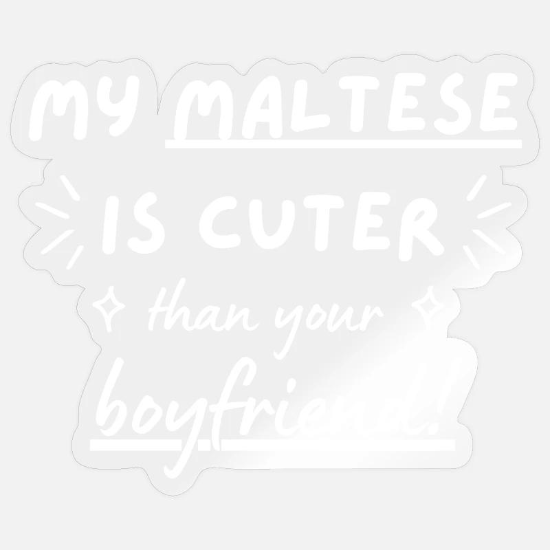 Mon bichon maltais est plus mignon que ton copain Sticker taille S (10 x 10 cm)