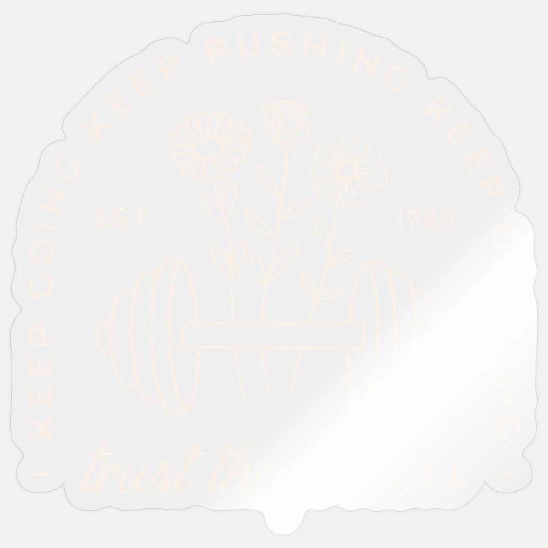 Gym trust the process keep going discipline quotes Sticker size S (10 x 10 cm)