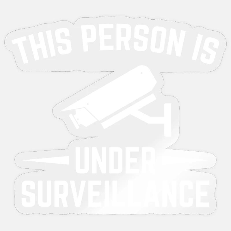 Under Surveillance Camera Design - Sticker size S (10 x 10 cm) - transparent glossy