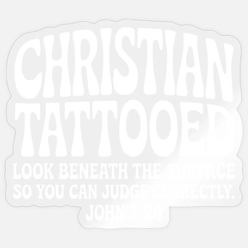 Christian Tattooed Look Beneath Surface - Sticker size S (10 x 10 cm) - transparent glossy