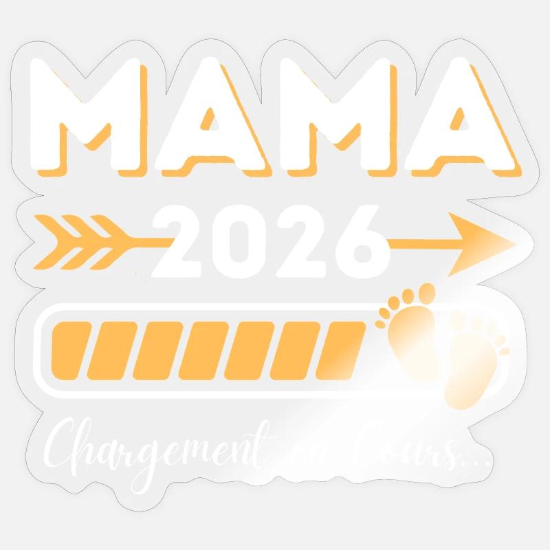 Mama 2026 Loading Modern Style Sticker size S (10 x 10 cm)