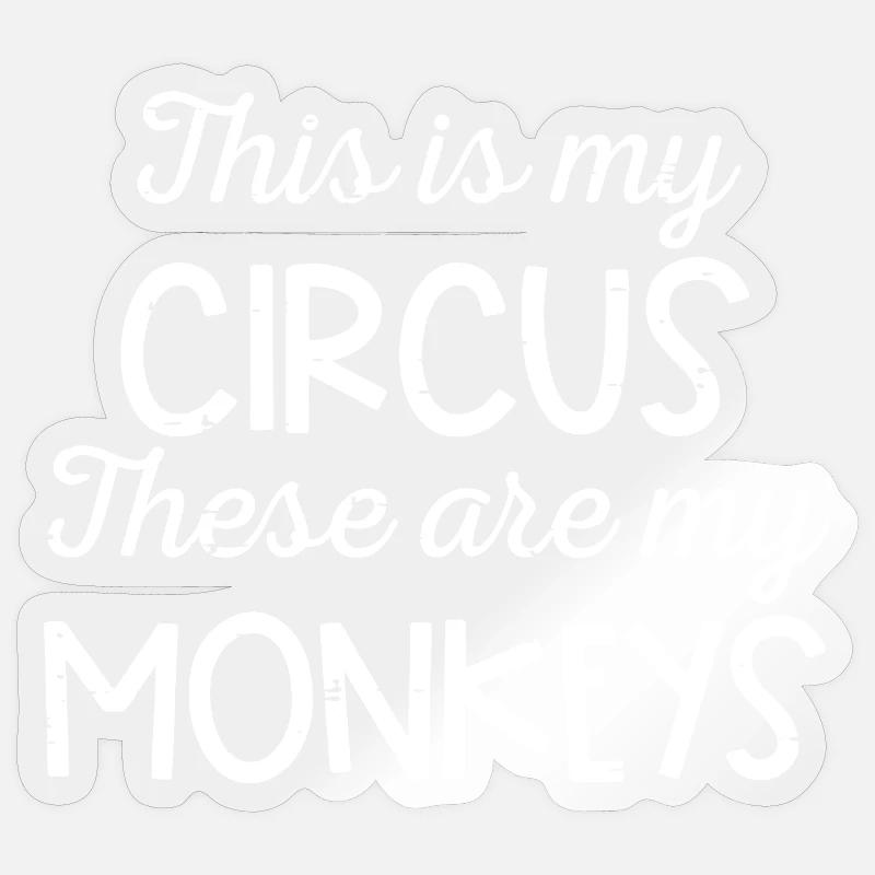 Circus Monkeys Typography - Sticker size S (10 x 10 cm) - transparent glossy