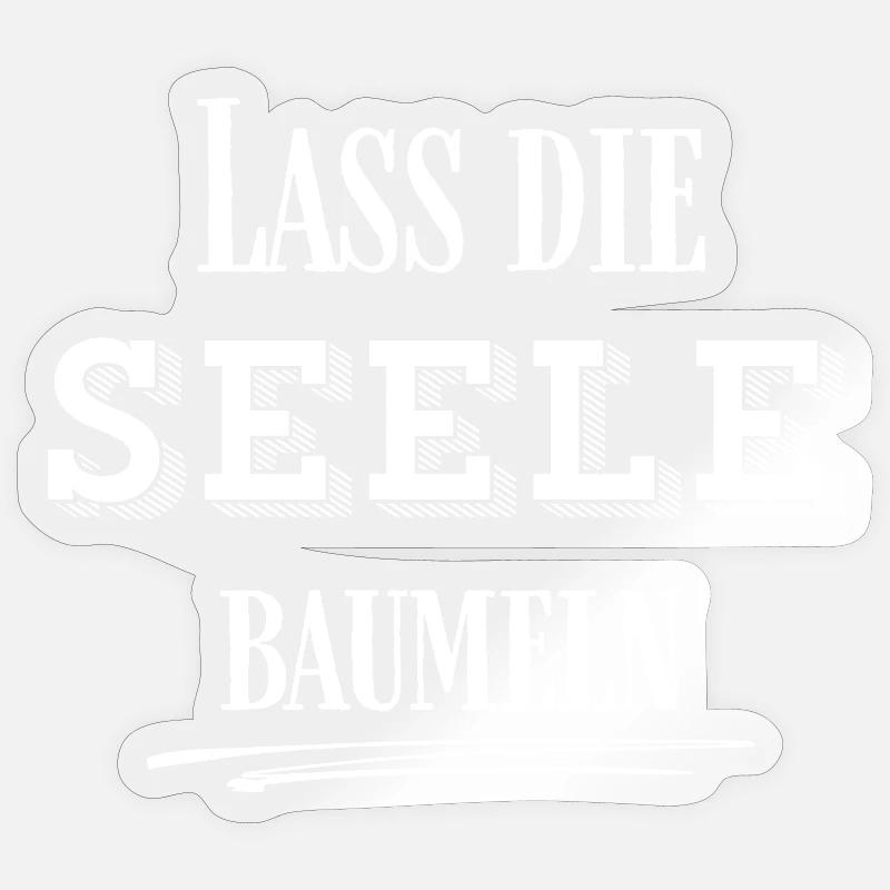 LEICHTIGKEIT – Lass die Seele baumeln - Sticker Größe S (10 x 10 cm) - Transparent glänzend