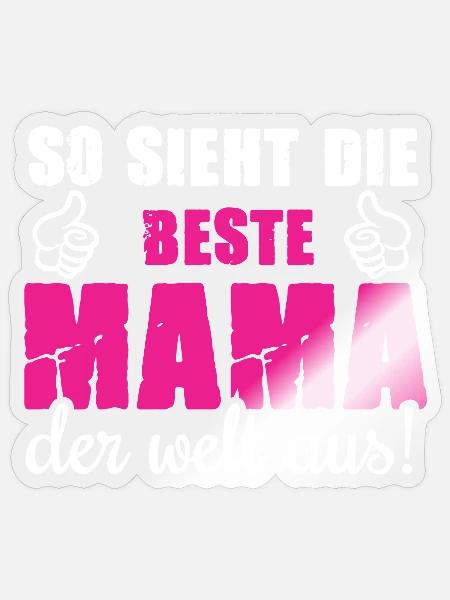 so sieht die beste mama der welt aus - Sticker Größe S (10 x 10 cm) - Transparent glänzend