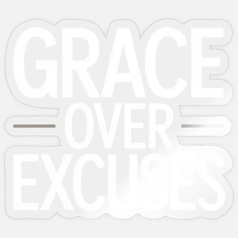 La grâce chrétienne au-dessus des excuses Déclaration de foi Sticker taille S (10 x 10 cm)
