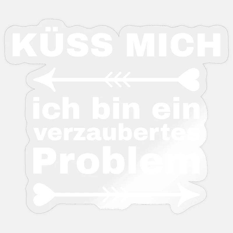 Küss mich ich bin ein verzaubertes Problem Sticker Größe S (10 x 10 cm)