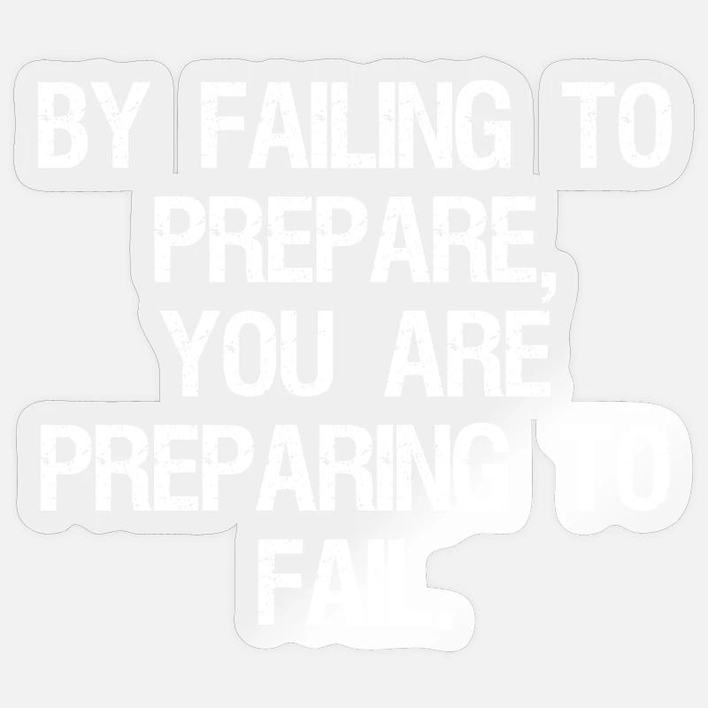 En ne vous préparant pas, vous vous préparez à l’échec Sticker taille S (10 x 10 cm)