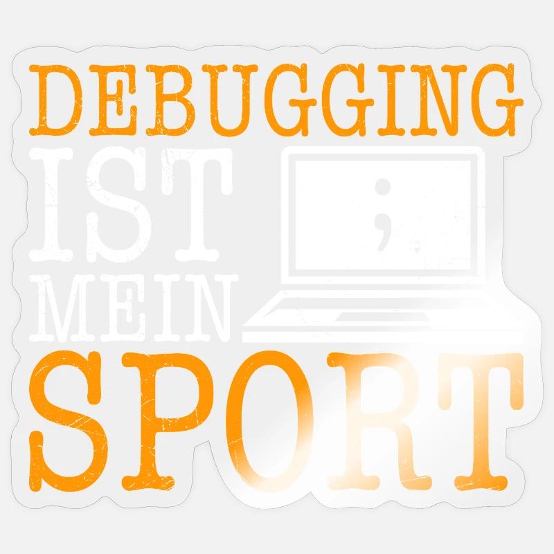 Science Coder DEBUGGING IST MEIN SPORT LUSTIG Sticker Größe S (10 x 10 cm)