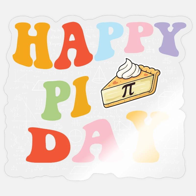 Happy Pi Day 3.14 Math Class Science Nerd Sticker size S (10 x 10 cm)