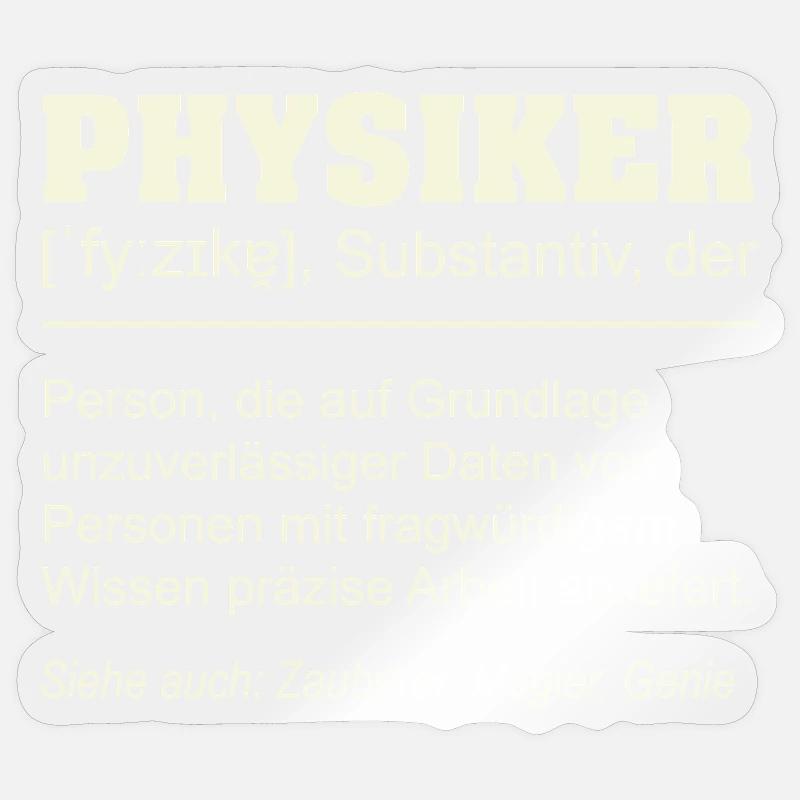 Physiker Definition – Lustiges Geschenk Design - Sticker Größe S (10 x 10 cm) - Transparent glänzend