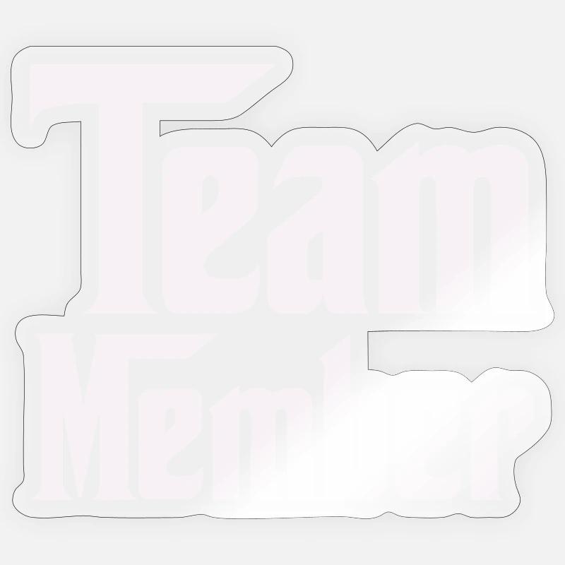 Team Member - Sticker Größe S (10 x 10 cm) - Transparent glänzend