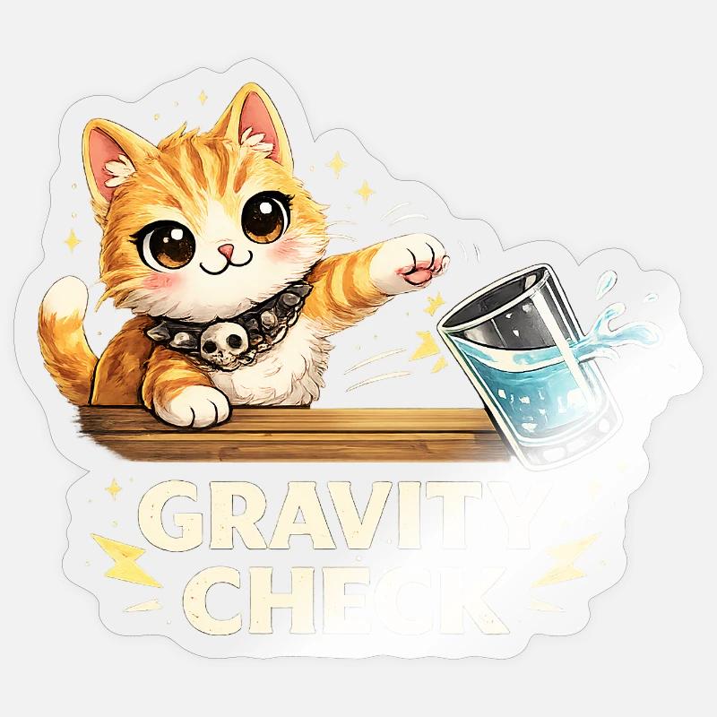 Gravity Check Katze lustiger Spruch - Sticker Größe S (10 x 10 cm) - Transparent glänzend
