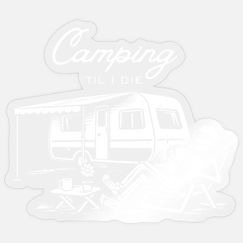 Camping til I die - Sticker Größe S (10 x 10 cm) - Transparent glänzend