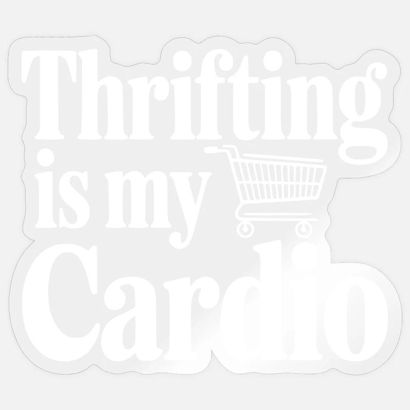 Thrifling ist mein Cardio - Sticker Größe S (10 x 10 cm) - Transparent glänzend