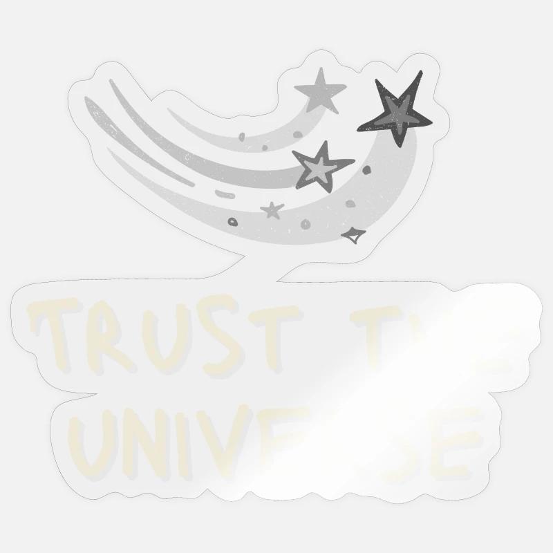 Trust the Universe - Sticker Größe S (10 x 10 cm) - Transparent glänzend