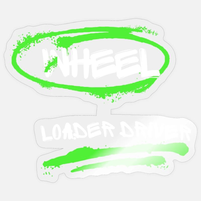 Wheel Loader Driver Graffiti - Sticker size S (10 x 10 cm) - transparent glossy