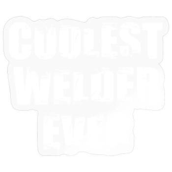 The coolest welder ever - Sticker size S (10 x 10 cm) - transparent glossy - Front