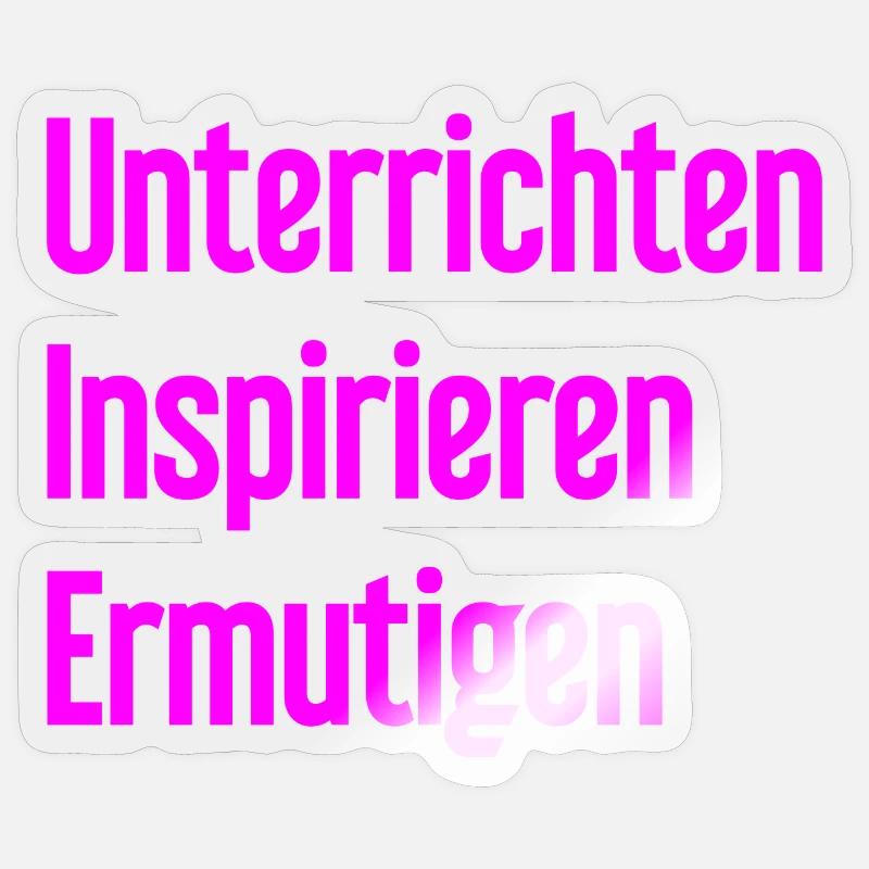 Teaching Inspiring Encouraging - Sticker size S (10 x 10 cm) - transparent glossy