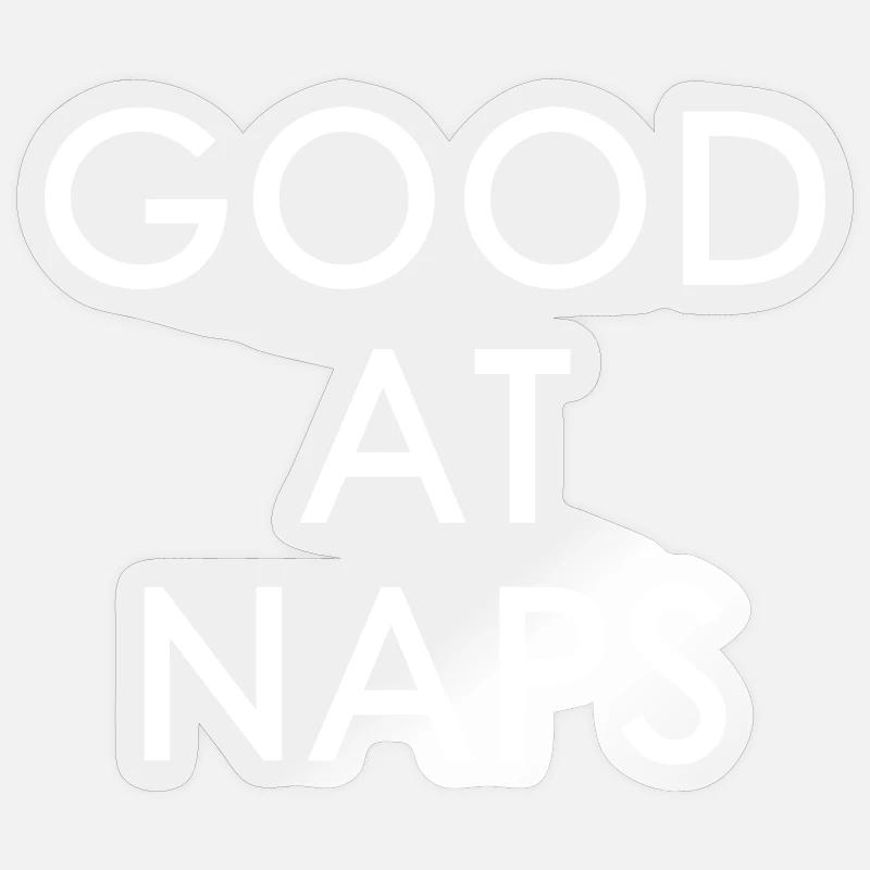 Good At Naps - Sticker Größe S (10 x 10 cm) - Transparent glänzend