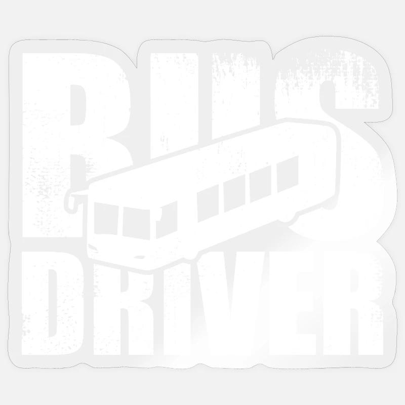 Bus Driver - Sticker Größe S (10 x 10 cm) - Transparent glänzend