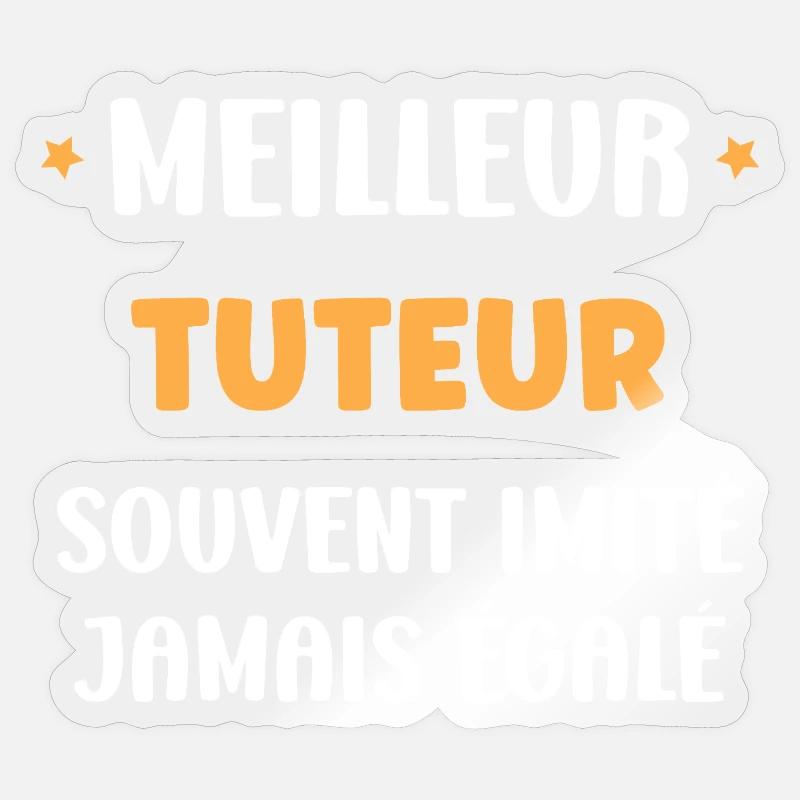 Best tutor ever - Sticker size S (10 x 10 cm) - transparent glossy