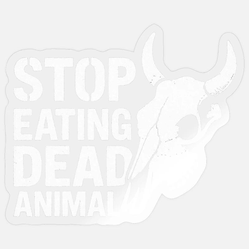 Stop Eating Dead Animals - Sticker size S (10 x 10 cm) - transparent glossy