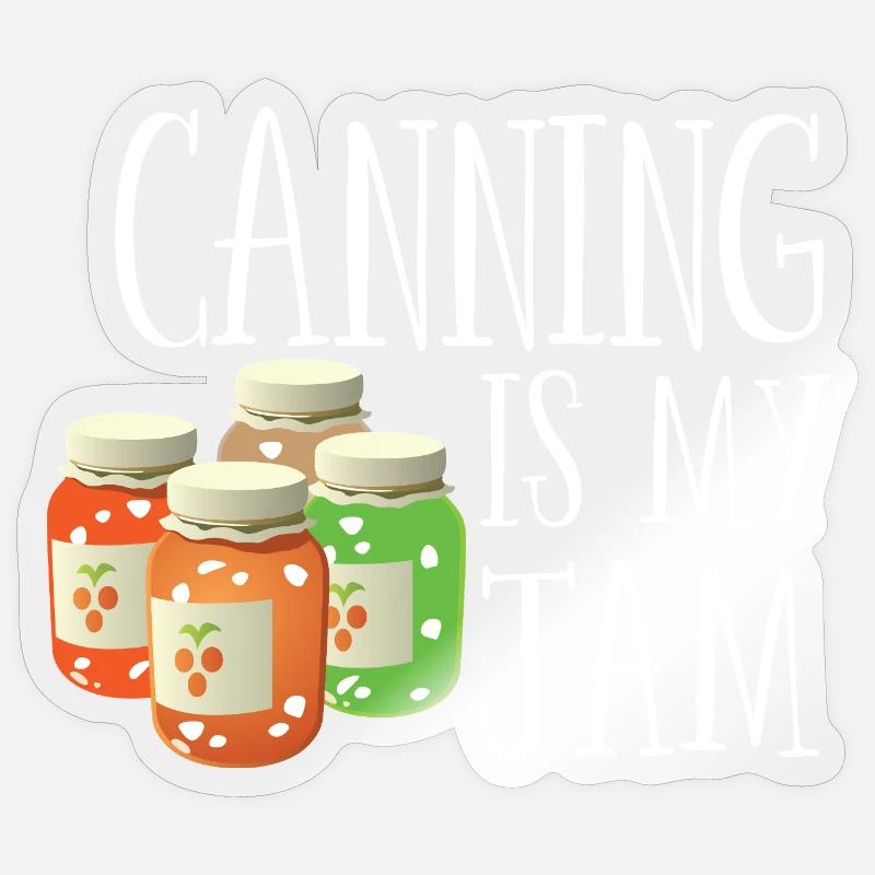 Canning Is My Jam - Sticker size S (10 x 10 cm) - transparent glossy
