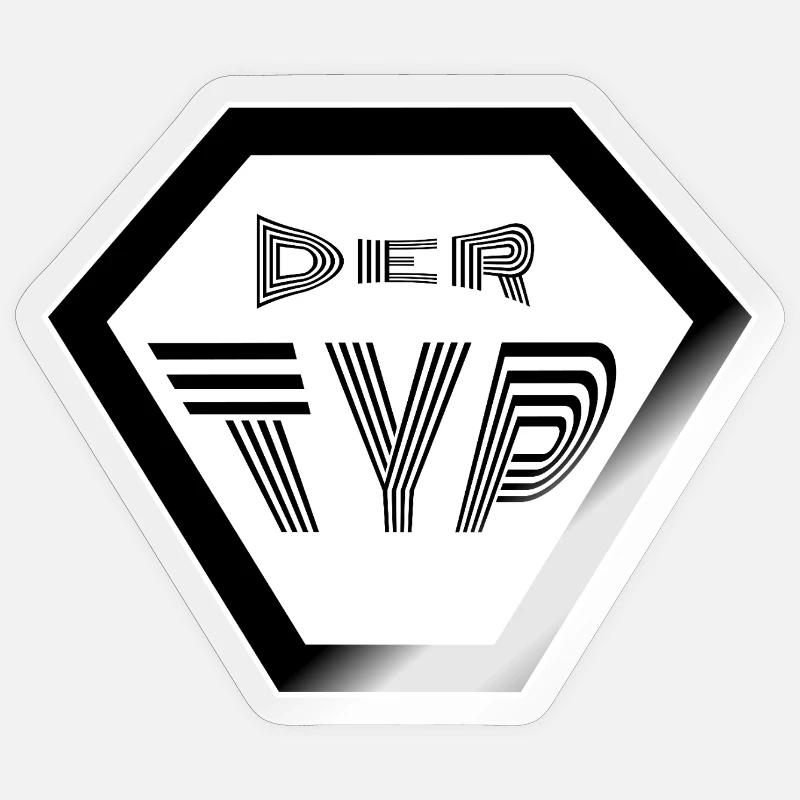Der Typ Kerl Mann Super Typ toller TYP Sticker Größe S (10 x 10 cm)