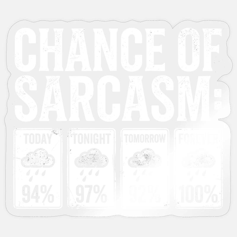 Affichage météo de probabilité sarcasme Sticker taille S (10 x 10 cm)