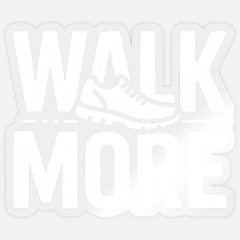 Marchez encore 10 000 pas Sticker taille S (10 x 10 cm)