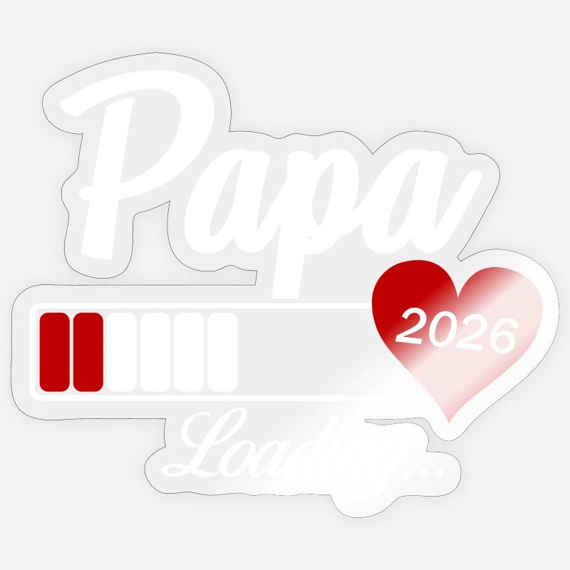 Papa Loading 2026 - Sticker Größe S (10 x 10 cm) - Transparent glänzend