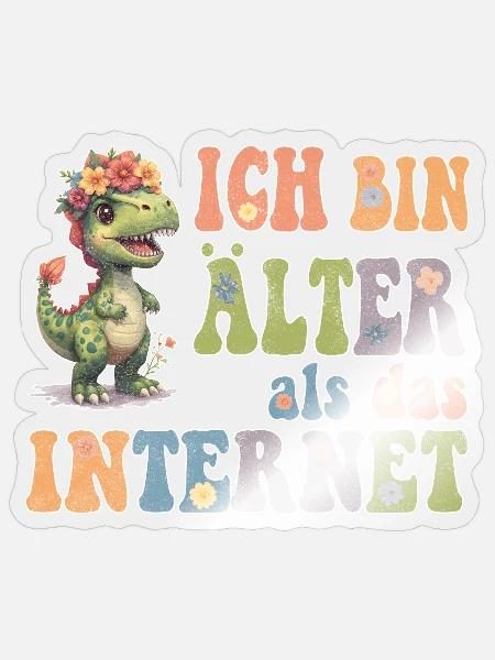 Ich bin älter als das Internet - Hippie Dino - Sticker Größe S (10 x 10 cm) - Transparent glänzend