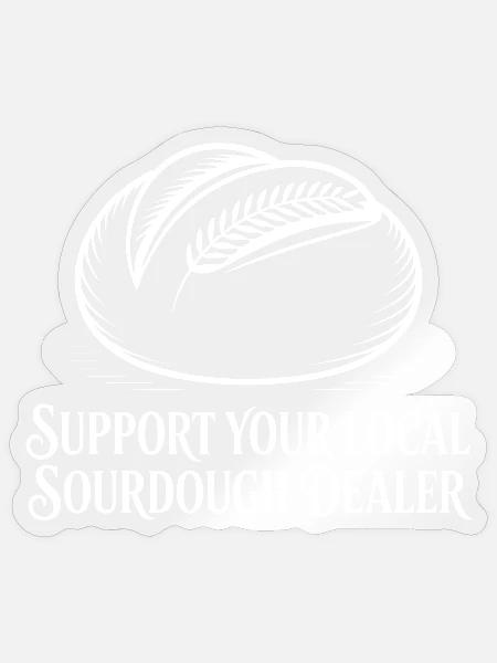 Lokaler Sauerteighändler - Sticker Größe S (10 x 10 cm) - Transparent glänzend