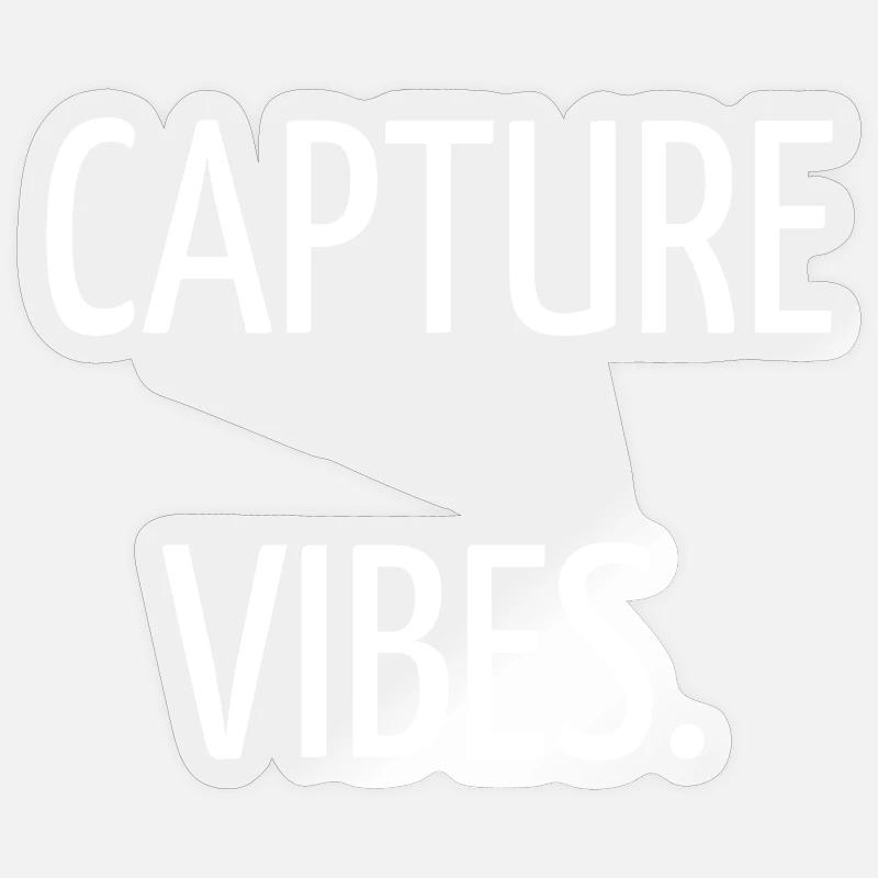Capture vibes - Sticker size S (10 x 10 cm) - transparent glossy