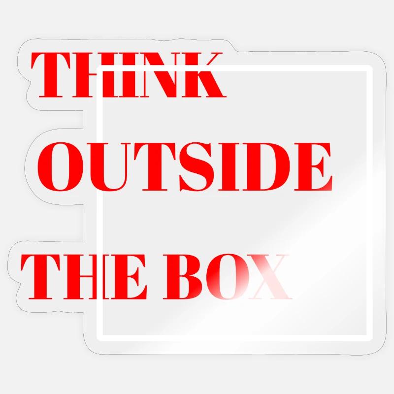 THINK OUTSIDE THE BOX - Sticker taille S (10 x 10 cm) - brillant transparent