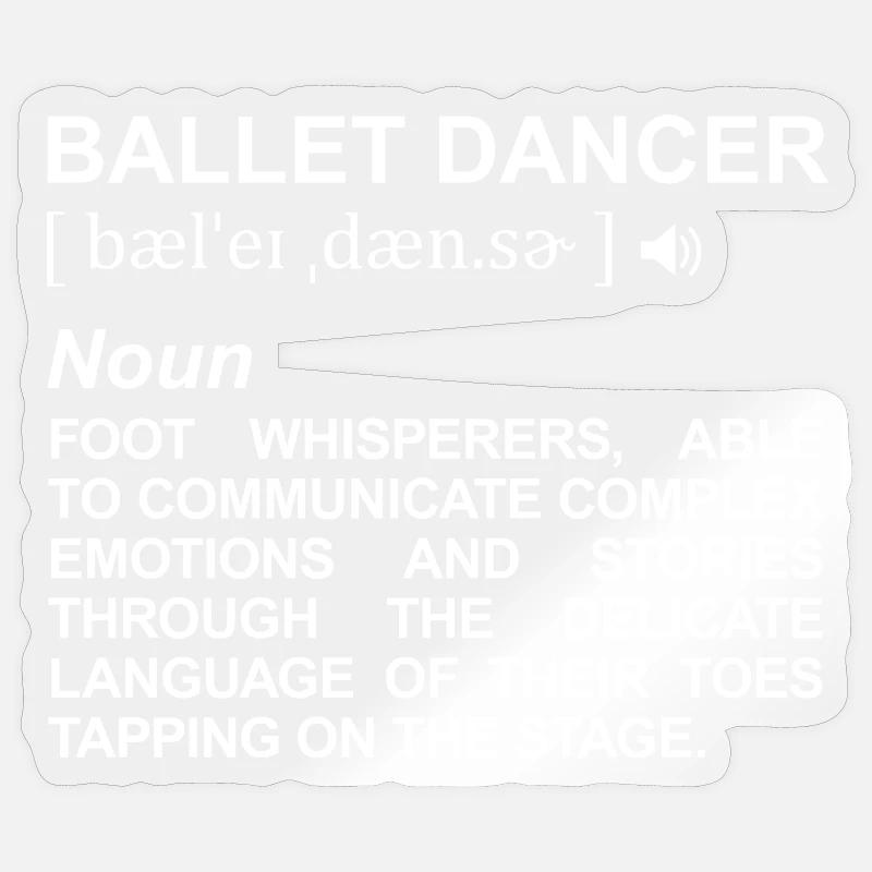 Ballet Dancer Definition Sticker size S (10 x 10 cm)
